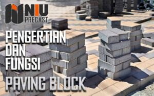 Pengertian Paving Block dan Fungsinya