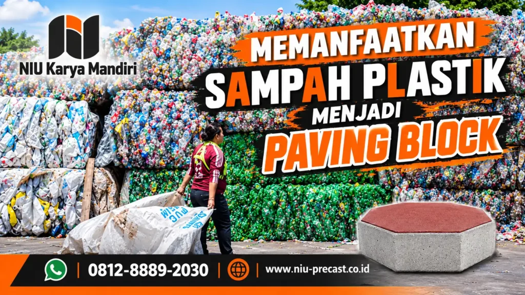 Sampah Plastik Menjadi Paving Block