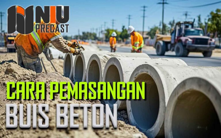 Cara Pemasangan Buis Beton