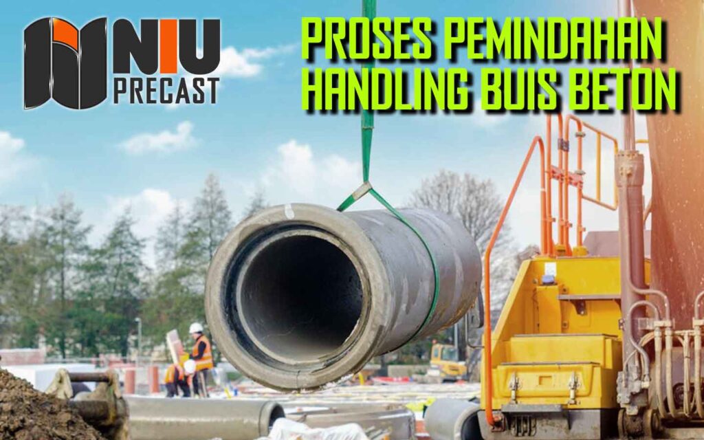 Proses Pemindahan Buis Beton