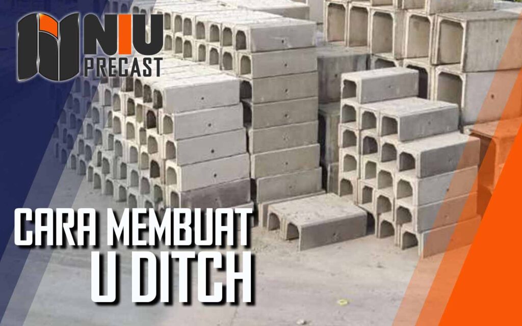 Cara Pembuatan U Ditch <yoastmark class=