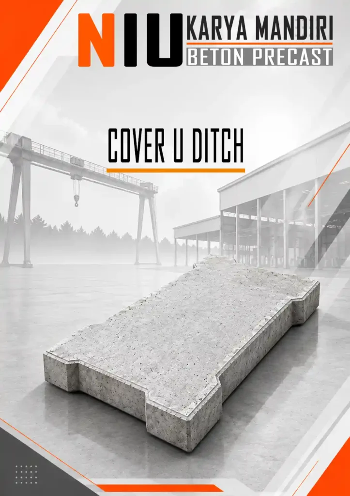 Cover U ditch