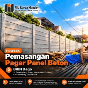 Proyek Pemasangan Pagar Panel Beton BRIN Dago